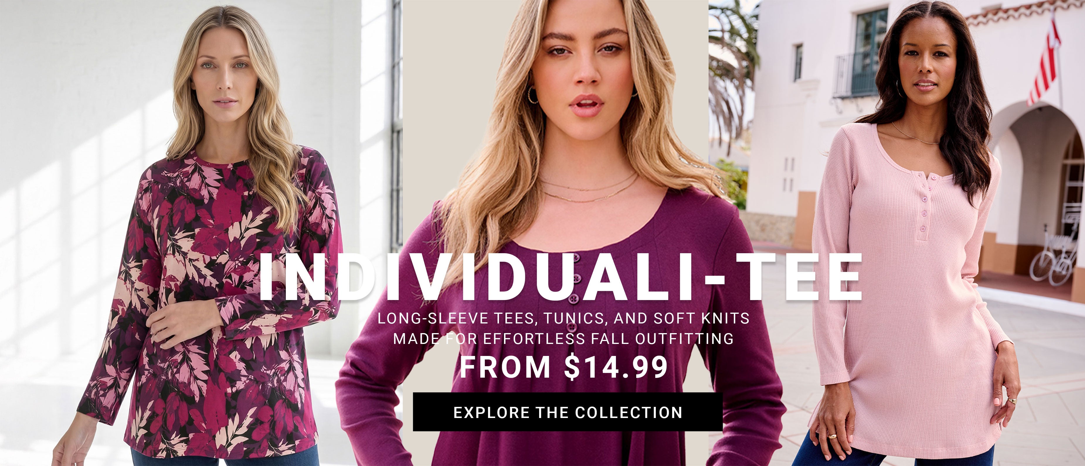 Individuali-Tee — Long-Sleeve Tees, Tunics, And Soft Knits Made For Effortless Fall Outfitting — From $14.99 — Explore The Collection