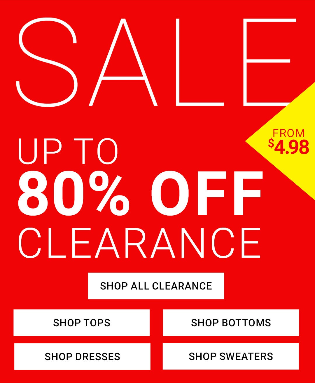 Clearance — Up to 80% Off, from $4.98