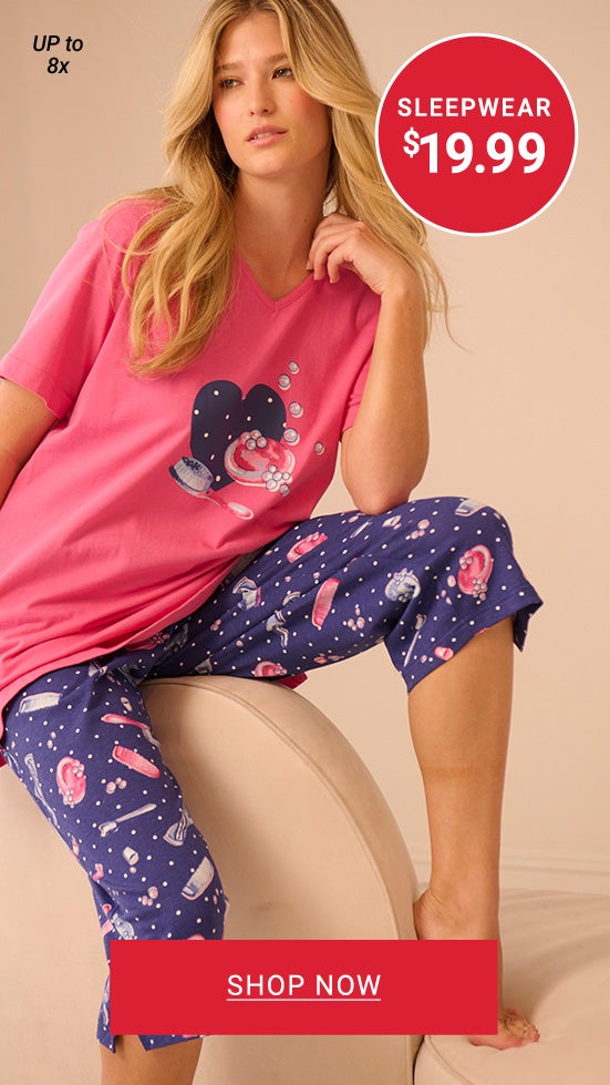Sleepwear $19.99  Shop Now