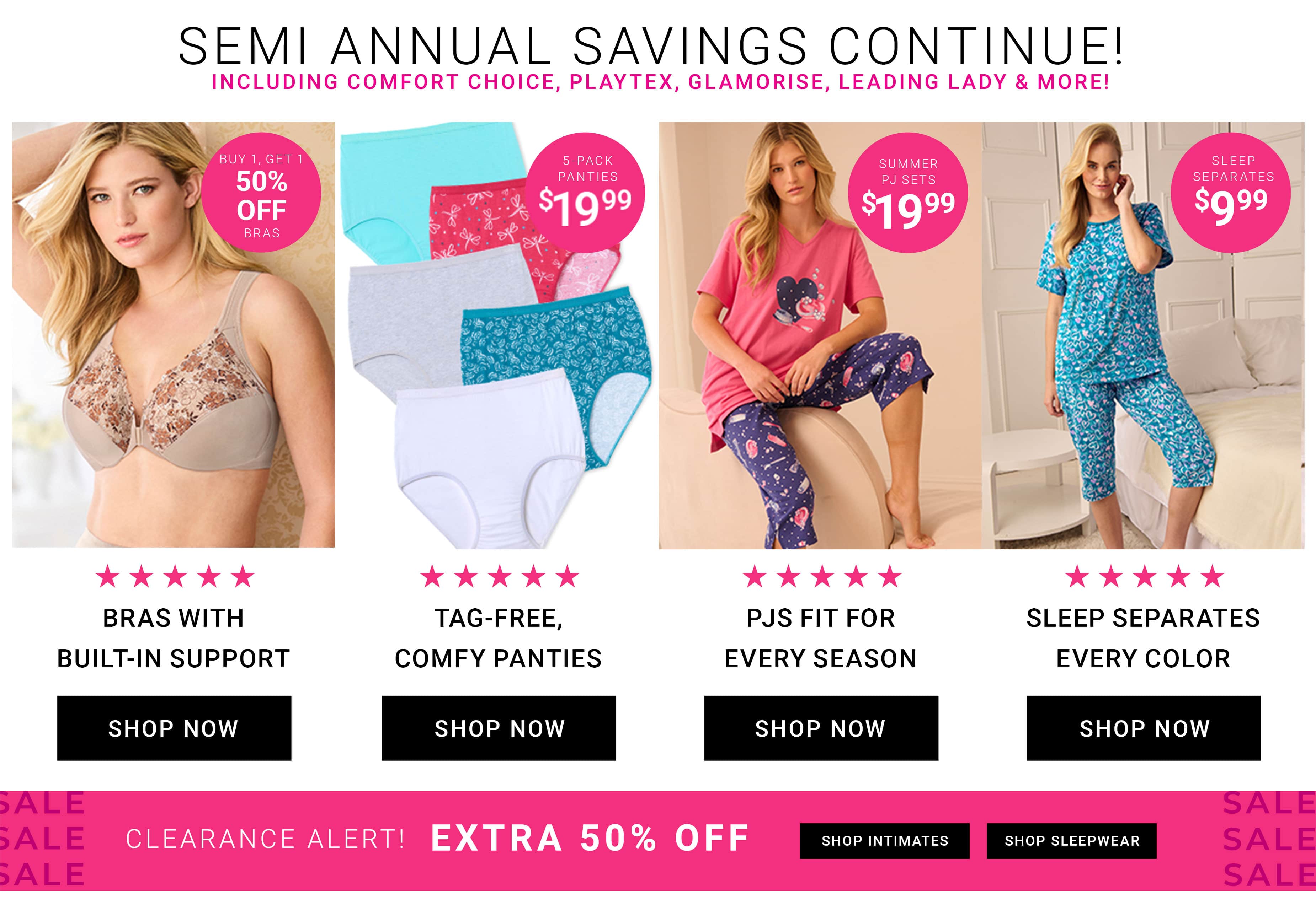 Semi Annual Savings Continue — Shop Bras, 5-Pack Panties, Summer PJs, Sleep separates, Clearance