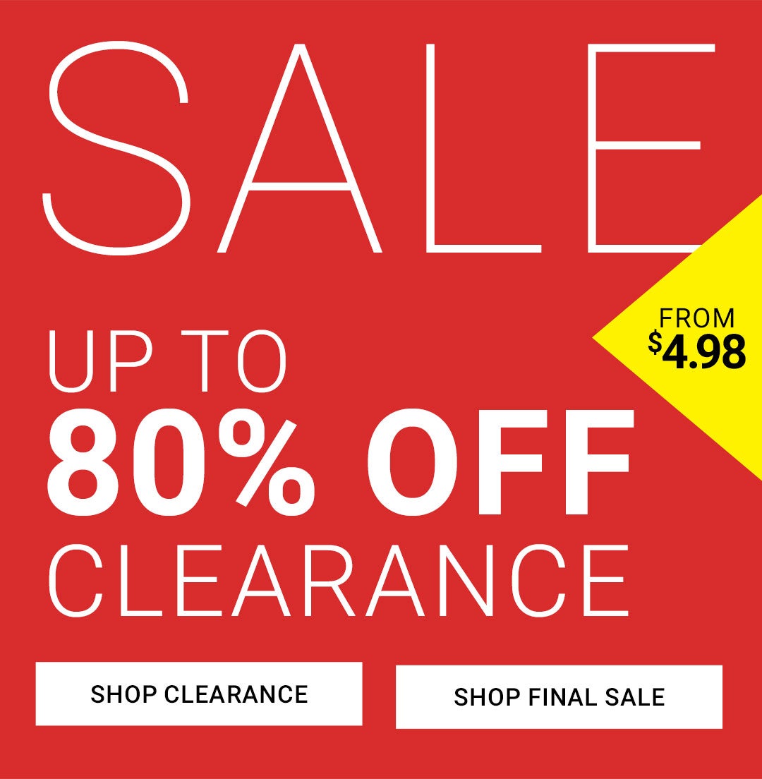 Clearance From $4.98 — Shop Clearance and Final Sale