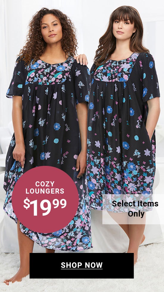 Cozy Loungers $19.99 Shop Now