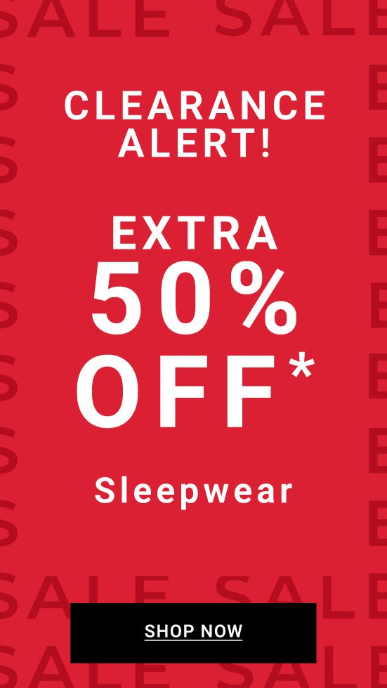 Extra 50% Off Sleepwear Clearance Shop Now
