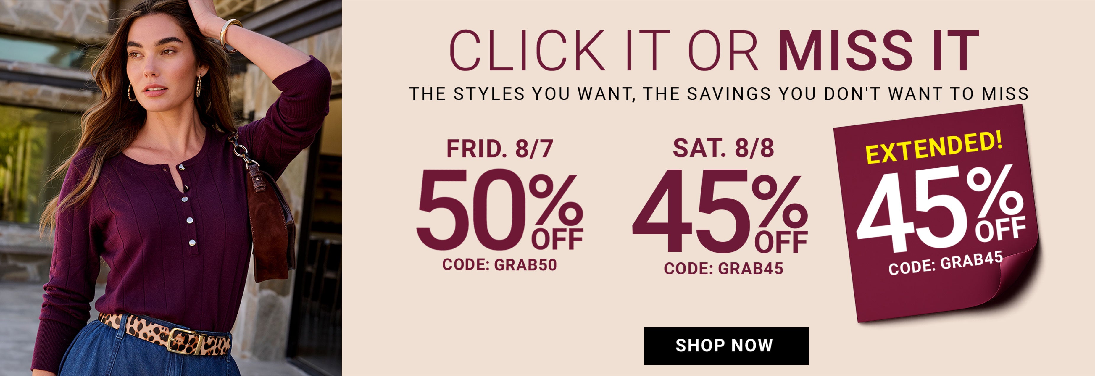 Click It Or Miss It — Extended! 45% off, code GRAB45