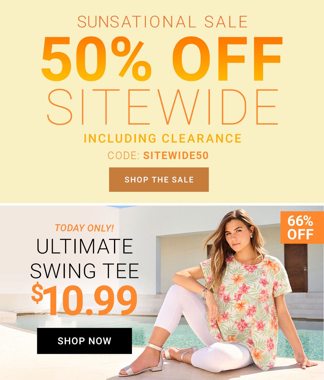 Sunsational Sale — 50% Off Sitewide Including Clearance. Code: SITEWIDE50
