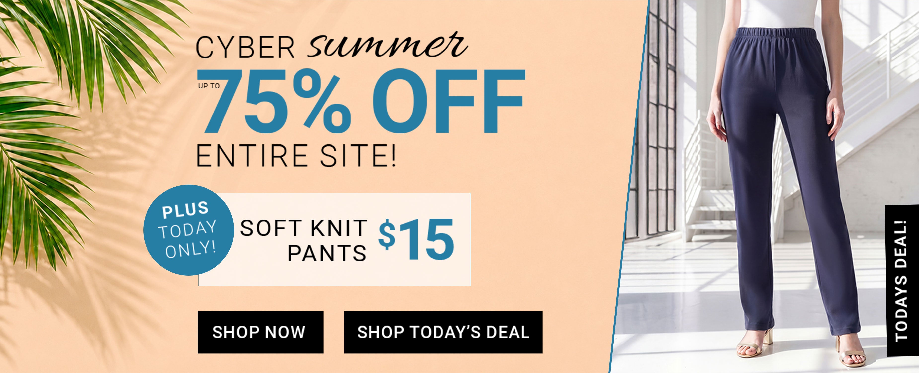 Cyber Summer — Up to 75% off entire site — Soft knit pants deal