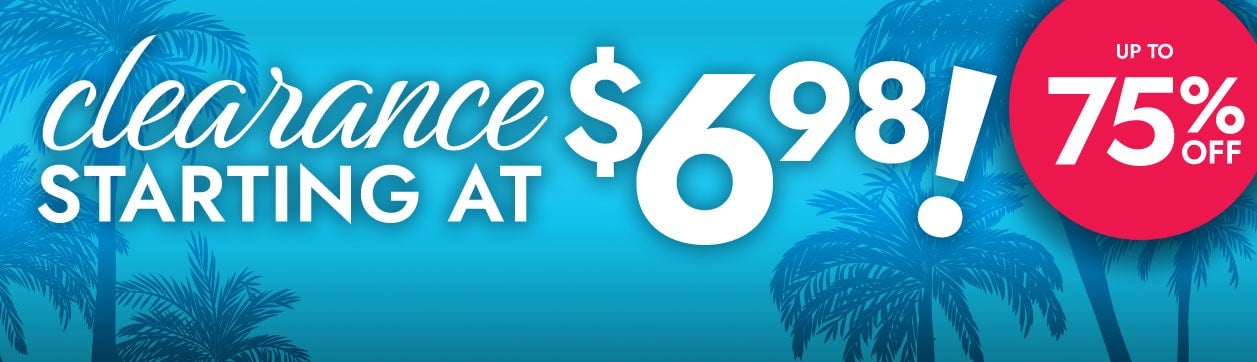 Clearance up to 75% off! - Shop Now