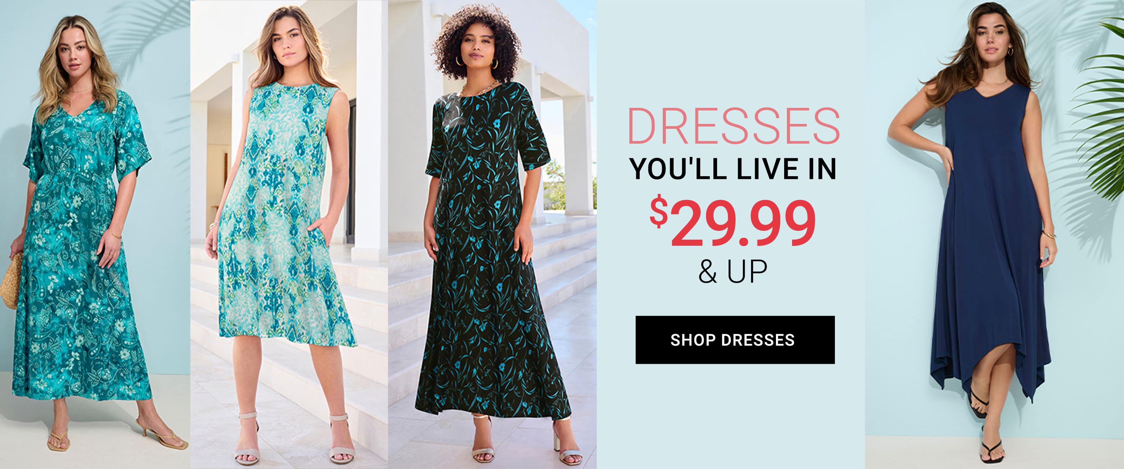 Dresses You'll Live In — $29.99 and Up