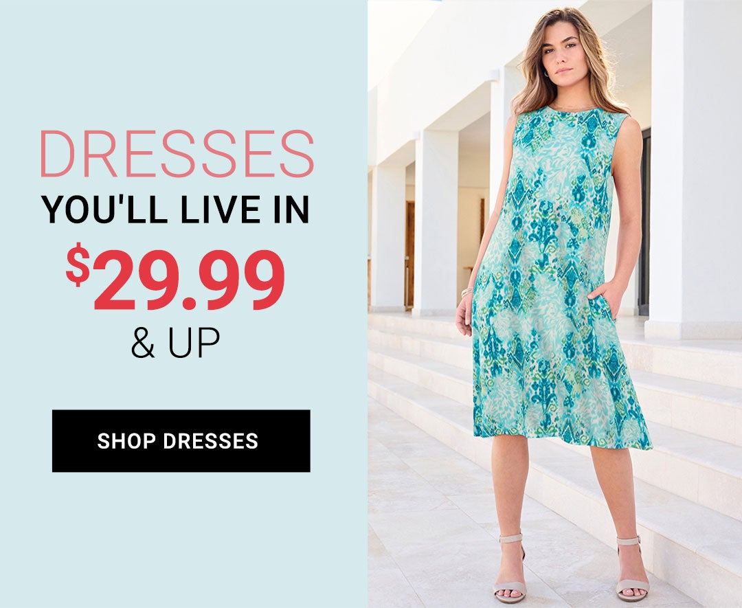 Dresses You'll Live In — $29.99 and Up