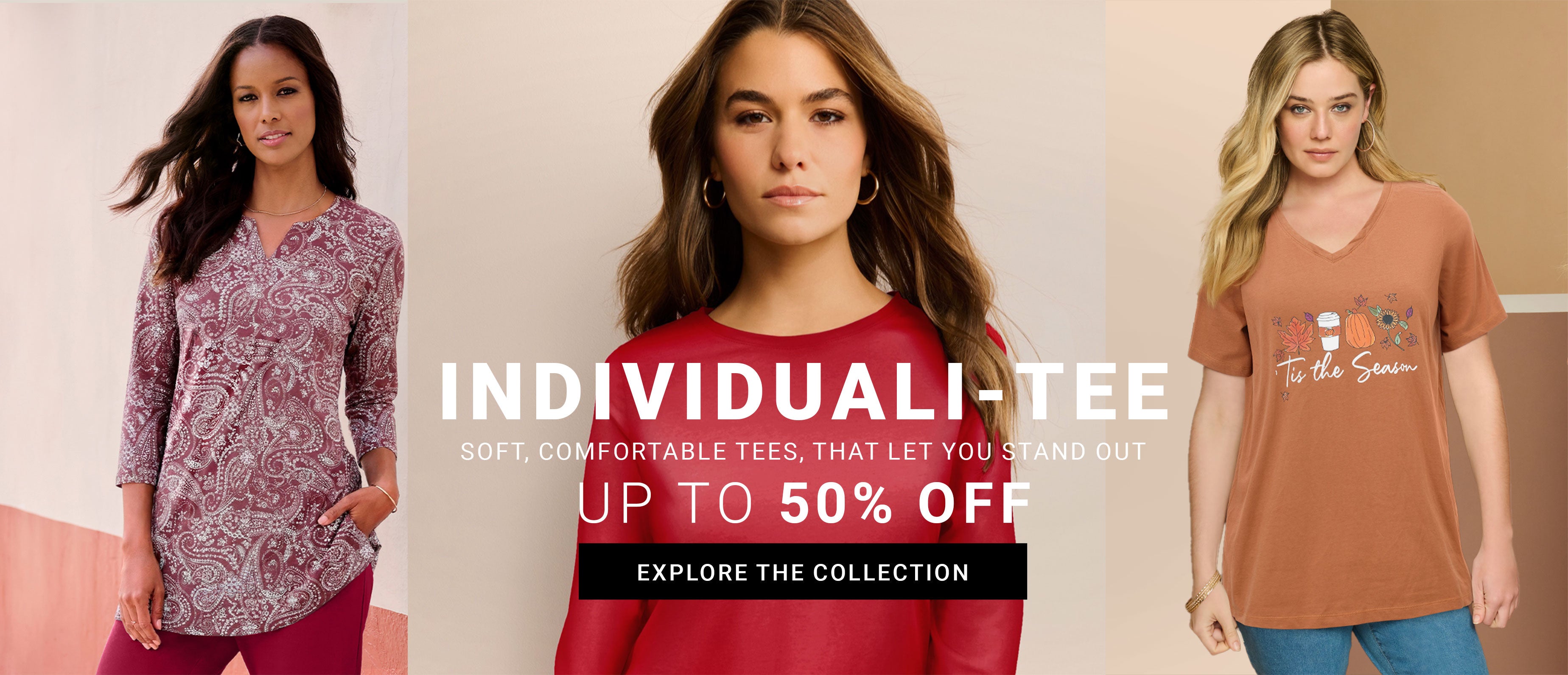 Individuali-Tee — Soft, comfortable tees that let you stand out — Up To 50% Off — Explore The Collection