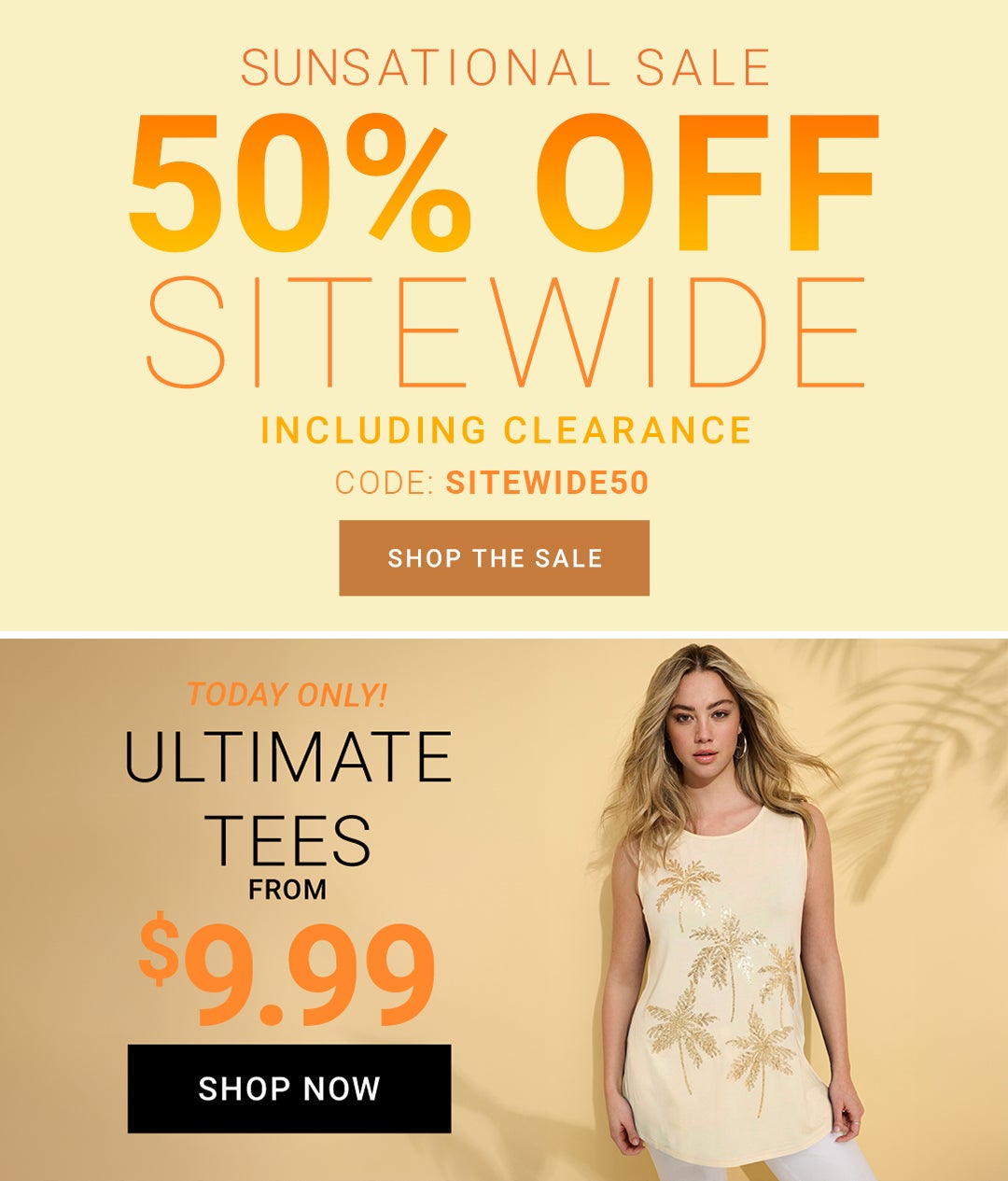 Sunsational Sale — 50% Off Sitewide Including Clearance. Code: SITEWIDE50