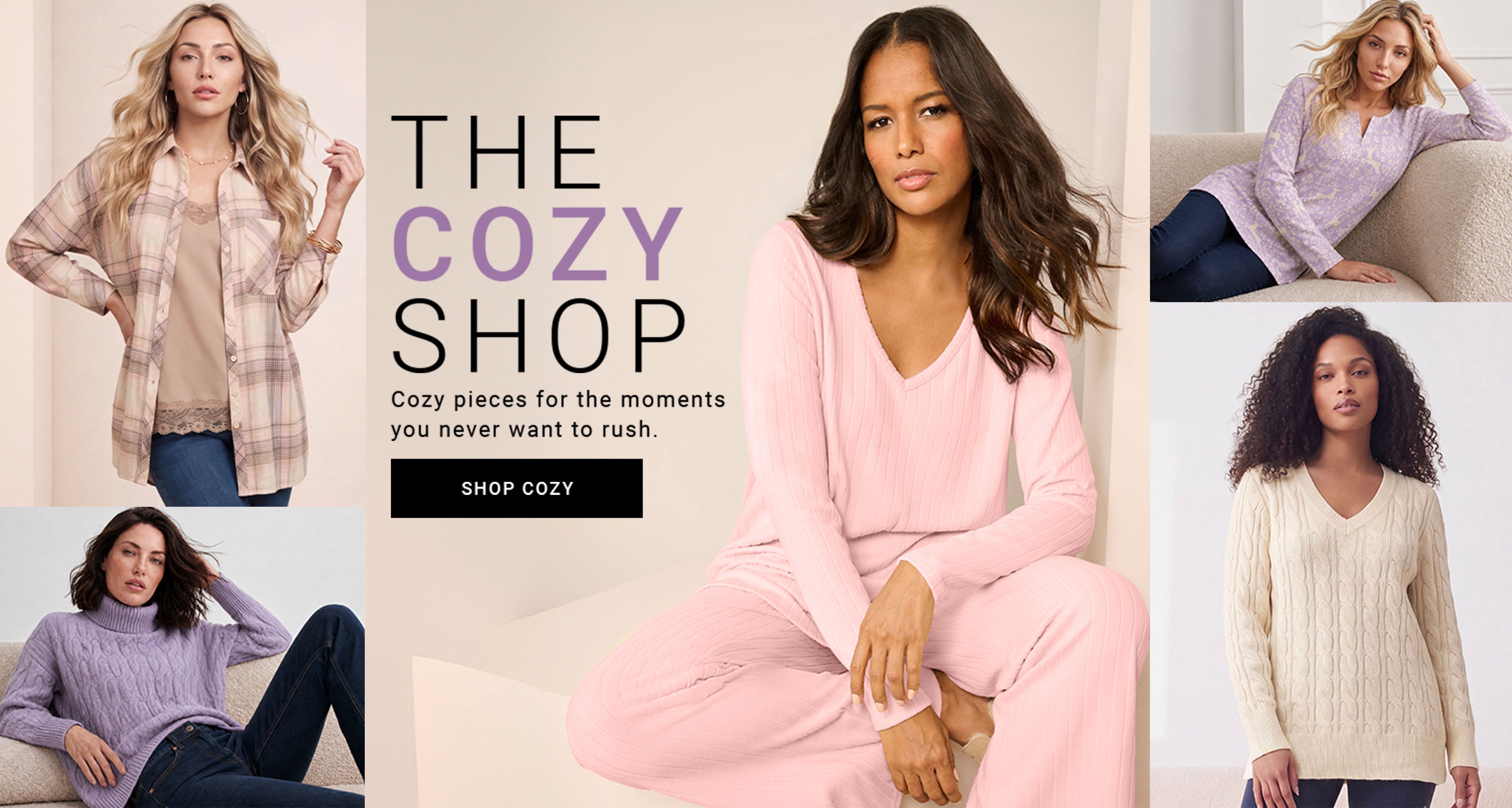 The Cozy Shop — Cozy pieces for the moments you never want to rush — Shop Cozy