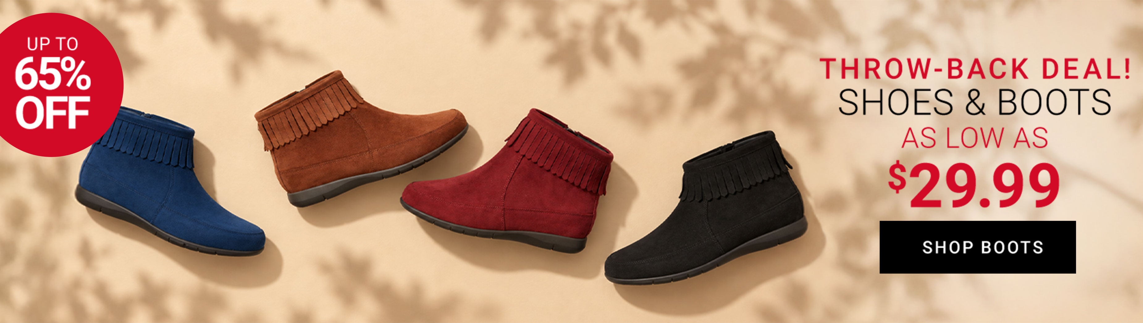 Throw-Back Deal! Shoes & Boots as low as $29.99 — Up To 65% Off — Shop Boots