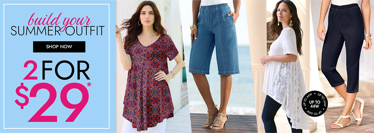 Build your summer Outfit  shop now 2 for $29