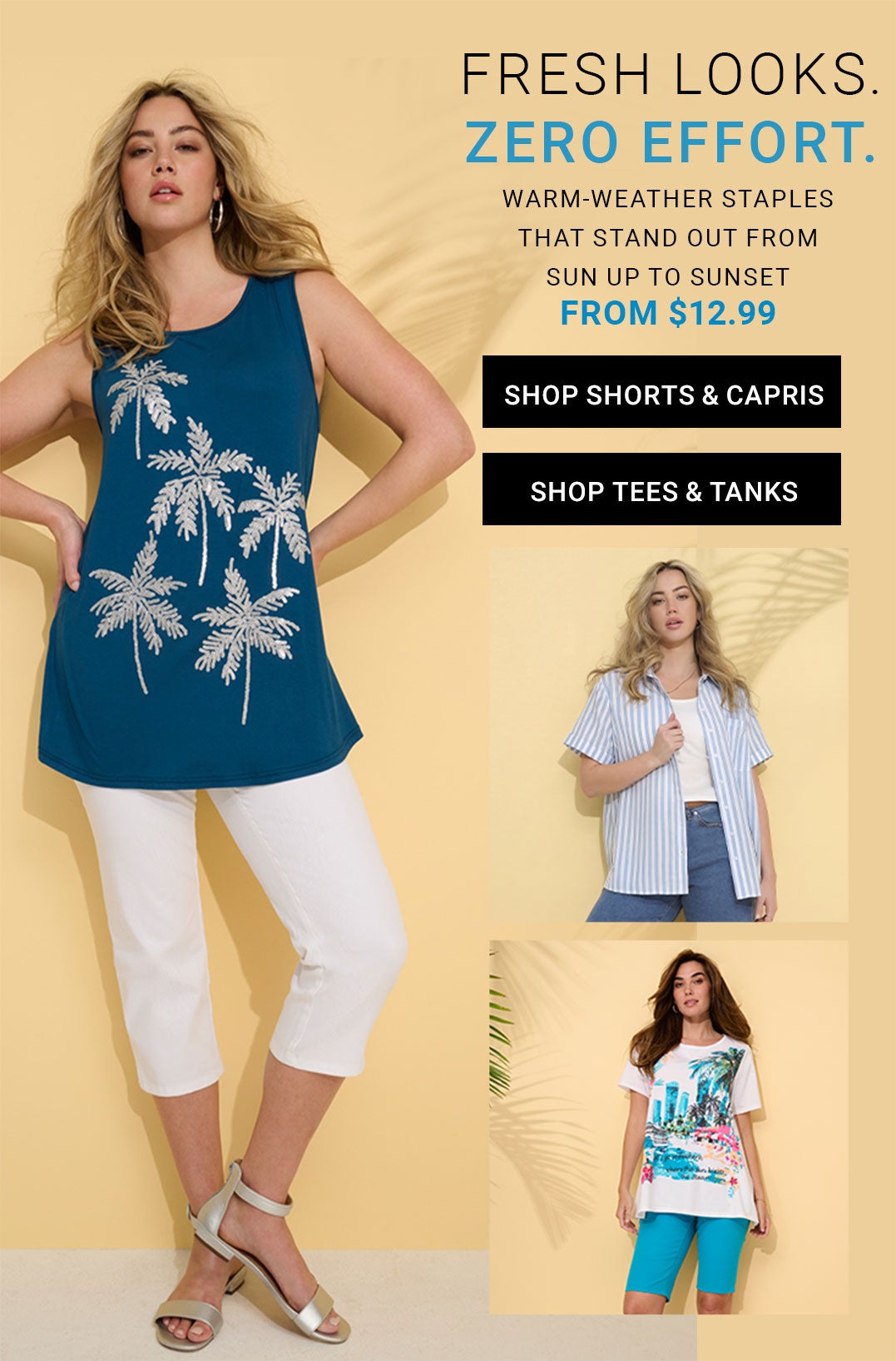 Fresh Looks, Zero Effort — Shop Shorts & Capris and Tops & Tunics