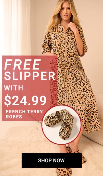 French Terry Robes — Free Slipper With $24.99 — Shop Now