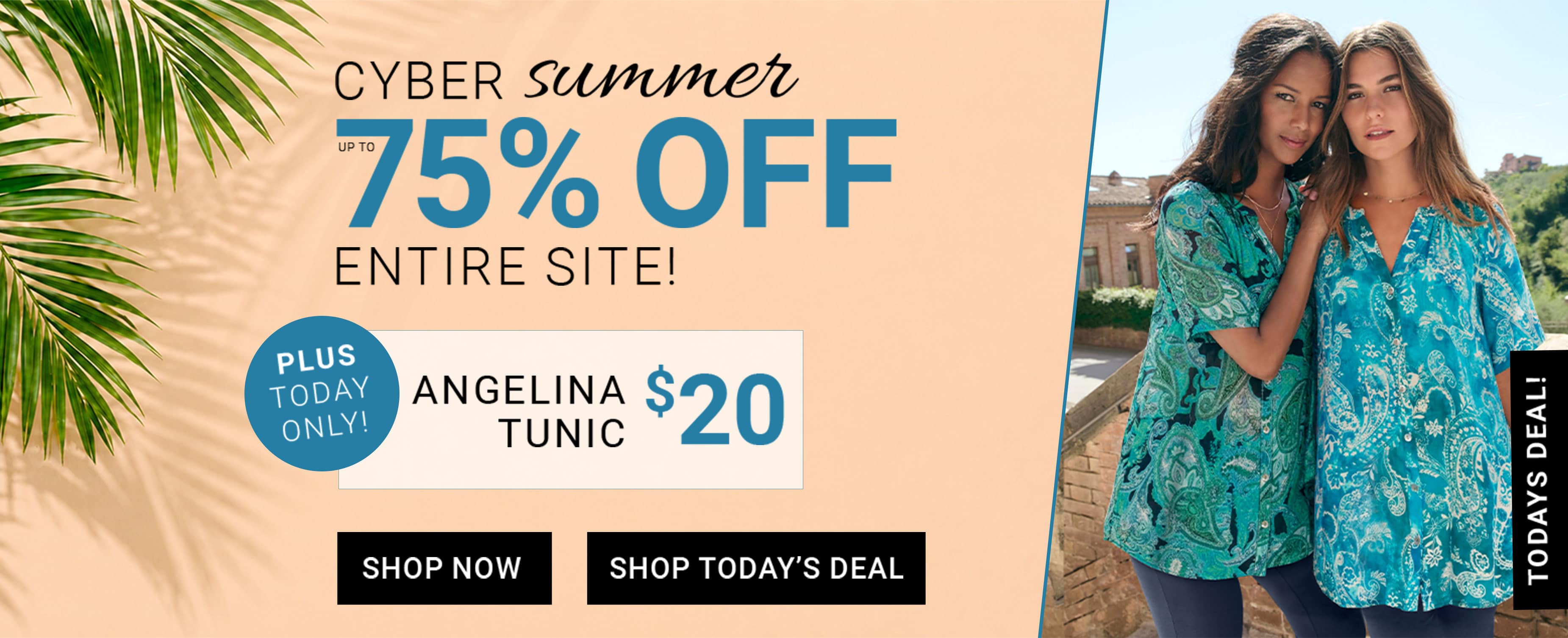 Cyber Summer — Up to 75% off entire site — Angelina tunic deal