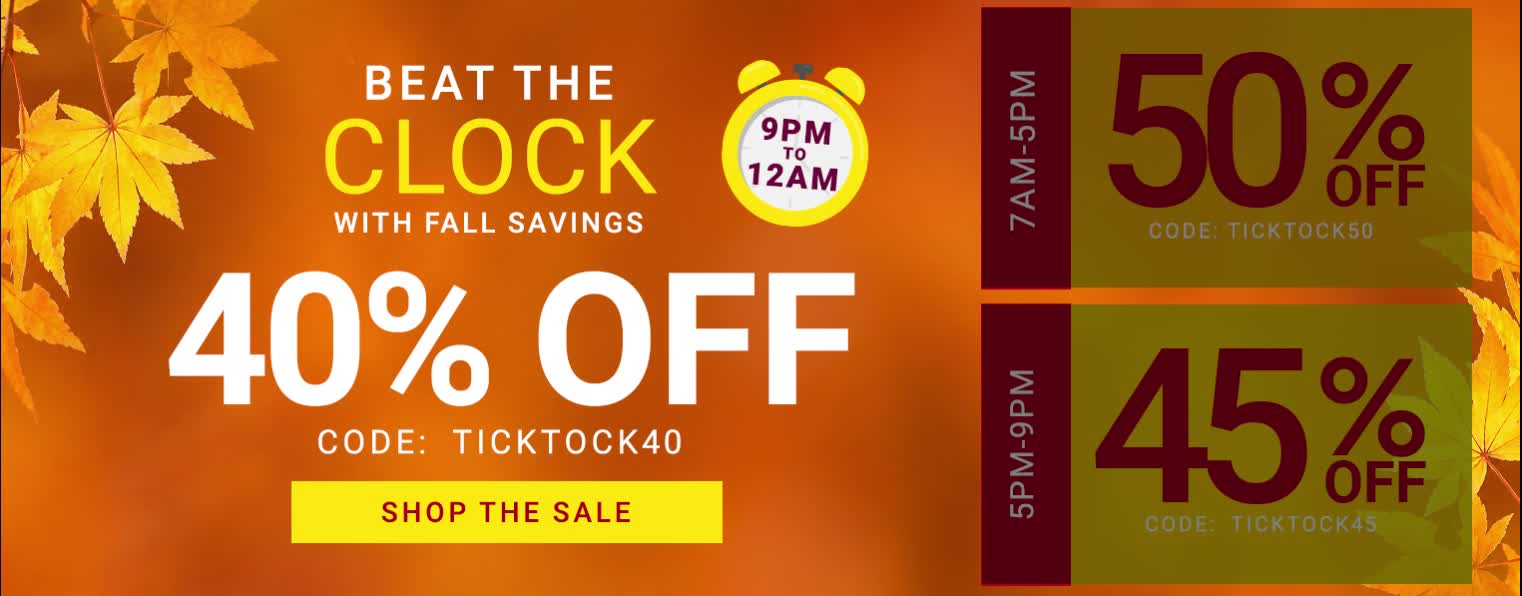 Beat The Clock with Fall Savings — 40% Off, Code TICKTOCK40, 9PM-12AM — Shop The Sale