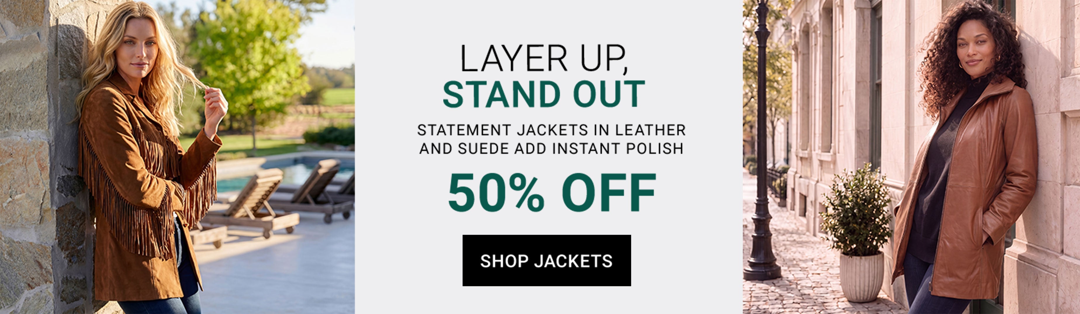Layer Up, Stand Out — Statement Jackets In Leather And Suede Add Instant Polish — 50% Off — Shop Jackets