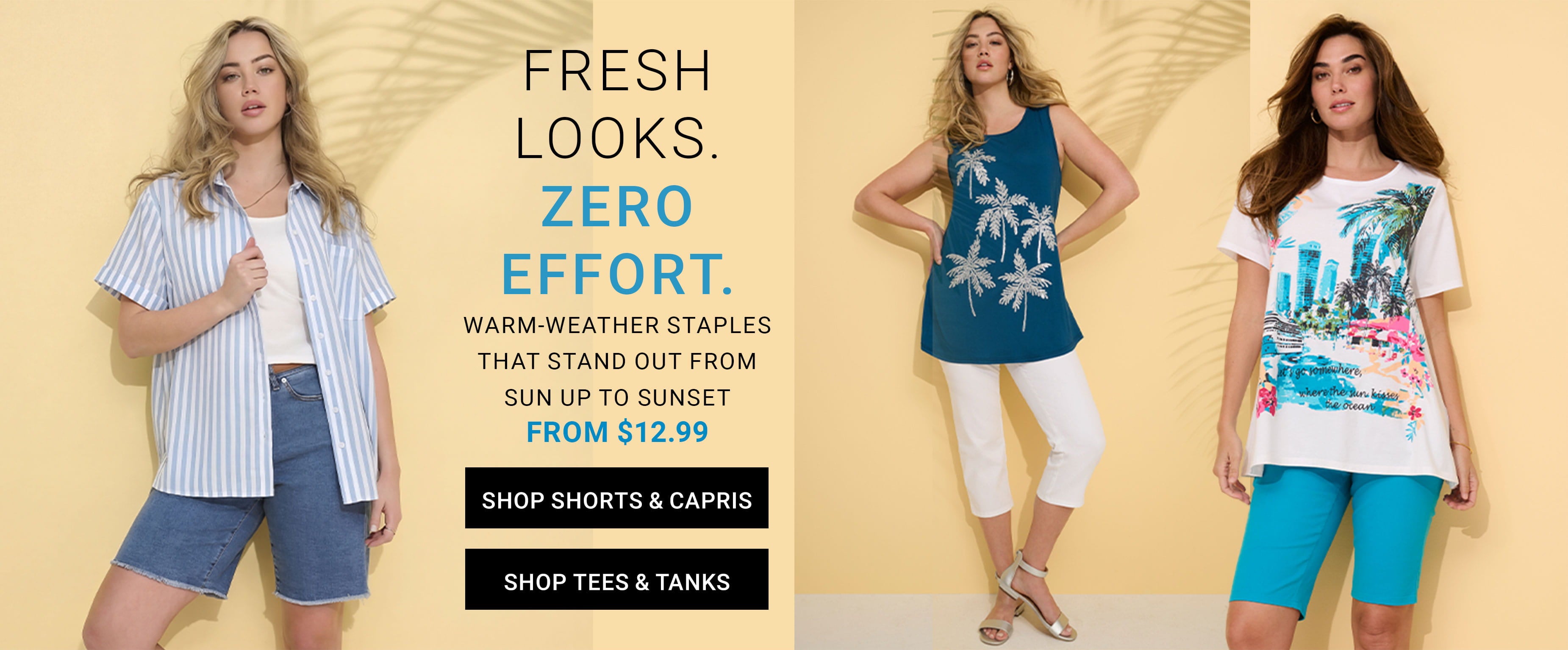 Fresh Looks, Zero Effort — Shop Shorts & Capris and Tops & Tunics