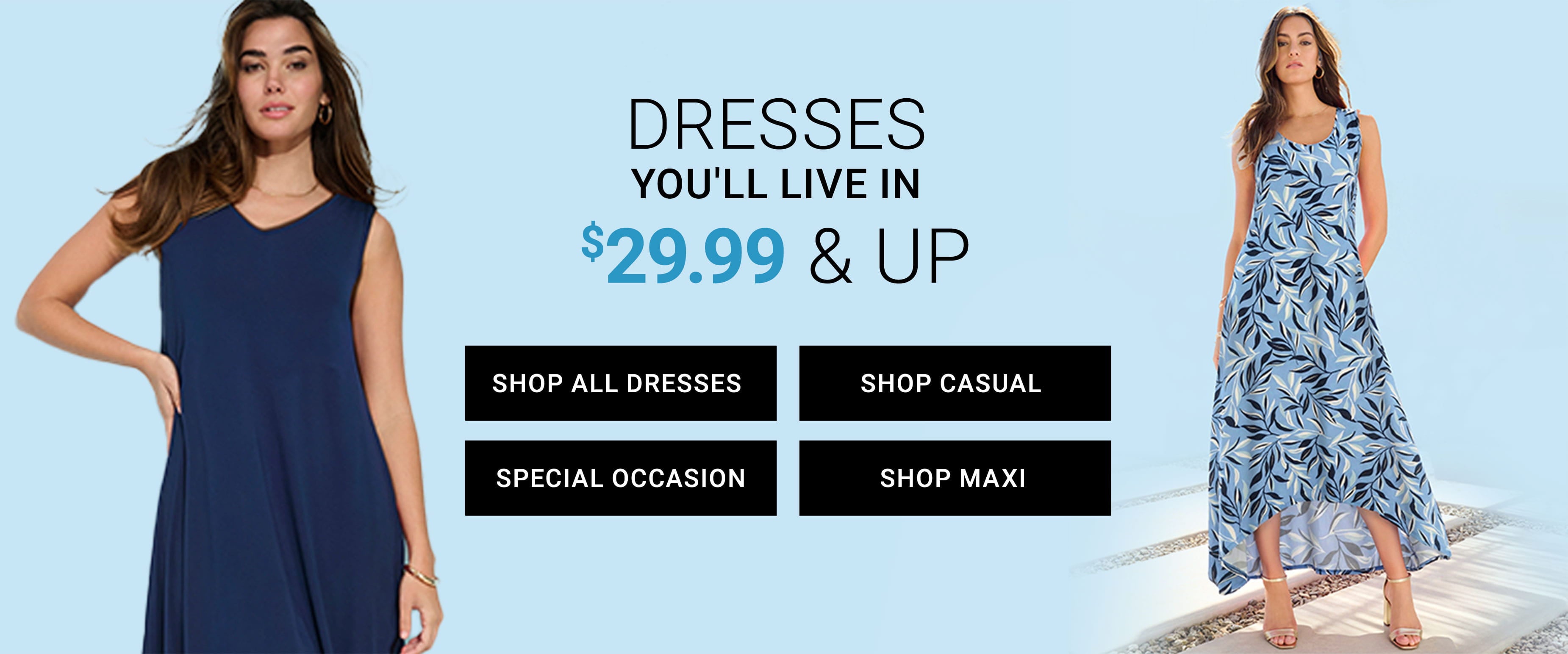 Dresses You'll Live In — $29.99 & Up